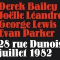 Derek Bailey, Joëlle Léandre, George Lewis, Evan Parker - 28 rue Dunois 1982 (<b>Fou</b> <b>Records</b>)