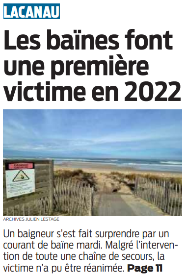 2022 04 14 SO Lacanau Les baïnes font une première victime en 2022