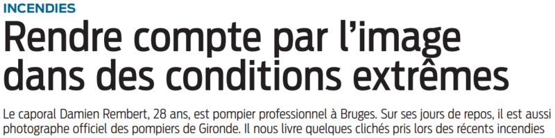2022 07 31 SO Incendies Rendre compte par l'image dans des conditions extrêmes