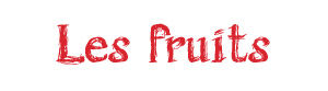 les_fruits