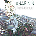 BD : <b>Anaïs</b> <b>Nin</b> Sur la mer des mensonges : une biographie poétique et sensuelle 