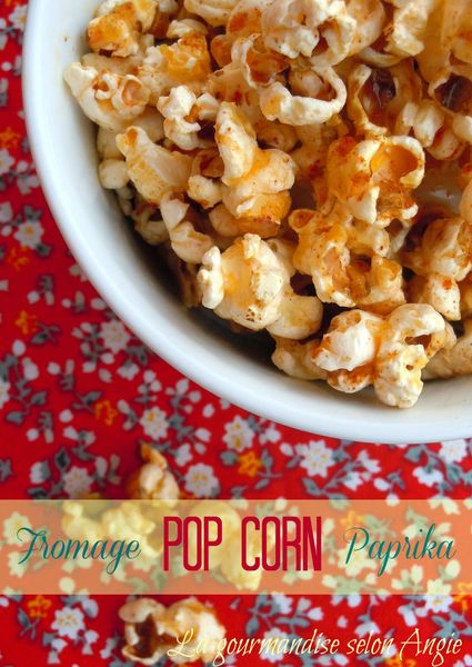 pop corn salé fromage paprika