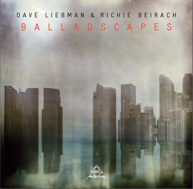 Balladscapes de Dave Liebman en duo avec Richie Beirach