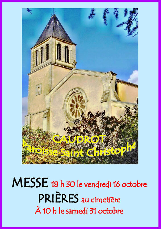 Messe CAUDROT 16 octobre Prières Cimetière 31 octobre