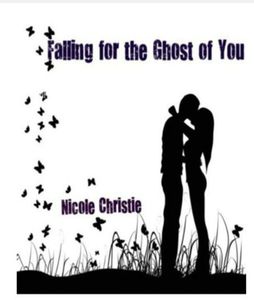 Falling for the ghost of you