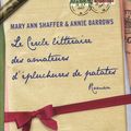  Le Cercle littéraire des amateurs d’épluchures de patate - <b>Mary</b> <b>Ann</b> <b>Shaffer</b> et Annie Barrows