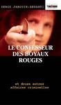 le confesseur des boyaux rouges