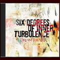 <b>Dream</b> <b>Theater</b> : Six Degrees of Inner Turbulence