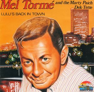 Mel_Torm__and_The_Marty_Paich_Dek_Tette___1956___Lulu_s_Back_In_Town__Giants_of_Jazz_