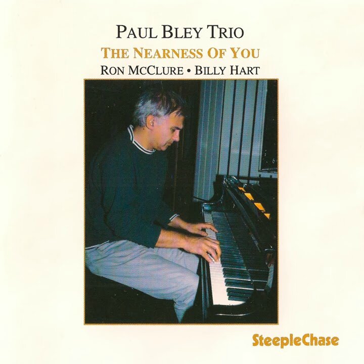 Paul Bley Trio - 1989 - The Nearness Of You (SteepleChase)