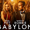 [Ciné] <b>Babylon</b>