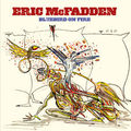ERIC McFADDEN : nouvel album, clips et concerts