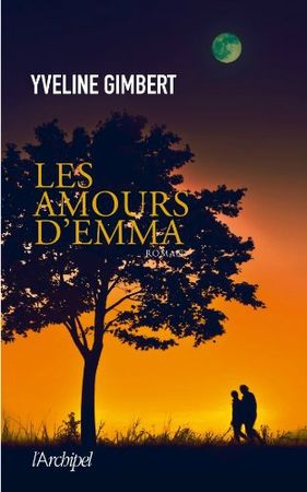 LES AMOURS D'EMMA - YVELINE GIMBERT