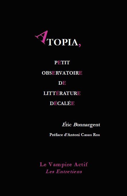 Eric Bonnargent - Atopia