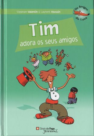 Tim_adora_os_seus_amigos