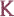 K