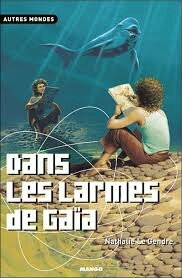 dans les larmes de gaïa