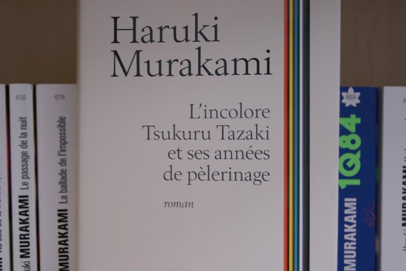 L'incolore Tsukuru Tazaki et ses années de pèlerinage