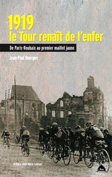 Livre 1919 Le Tour renait de l'Enfer