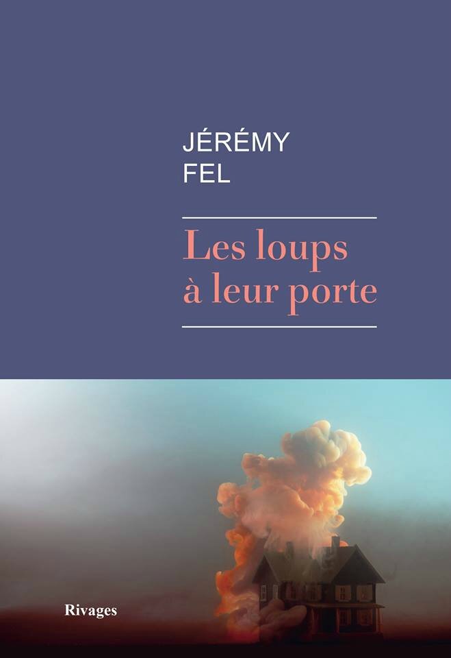 Jérémy Fel - Les loups à leur porte