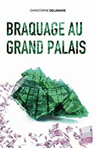 076 - Braquage au grand palais