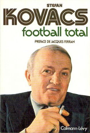 Livre Stephan Kovacs Football total