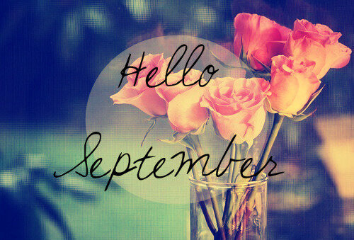 HELLO SEPTEMBER