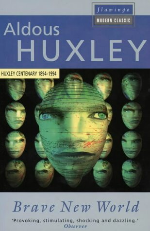 Aldou Huxley's Brace New World