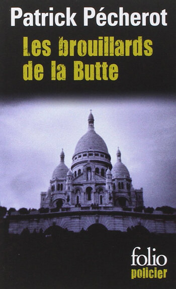 les-brouillards-de-la-butte-patrick-pecherot