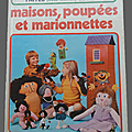 Album ... FAITES VOS JEUX (1975) * Maisons Poupées Marionnettes