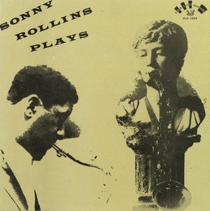 Sonny_Rollins_Quintet_and_Thad_Jones_And_His_Ensemble___1956_57___Sonny_Rollins_Plays__Period_Fresh_Sound_