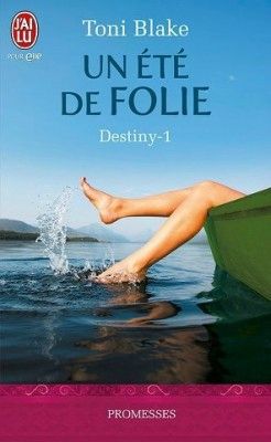 destiny---tome-1---un-ete-de-folie-3485903-250-400