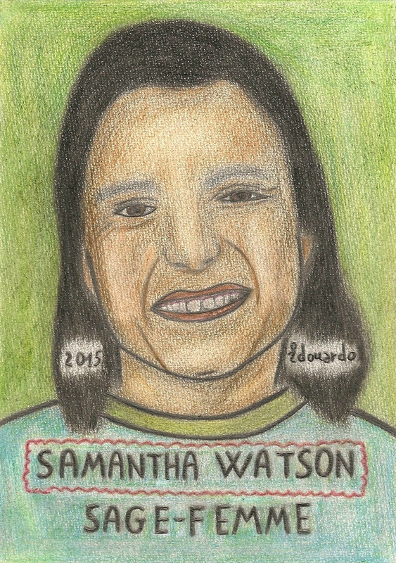 SAMANTHA WATSON - SAGE-FEMME - DESSIN ( 21 x 14,8 cm ) - EDOUARDO - 2015