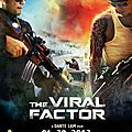 THE VIRAL FACTOR