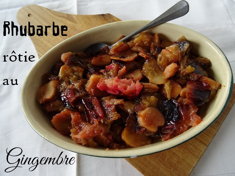Rhubarbe rotie au Gingembre