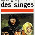 La Planète des singes, de Pierre Boulle (1963)