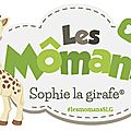 Les Mômans <b>Sophie</b> la <b>girafe</b>