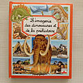 L'imagerie des dinosaures et de la préhistoire, Emilie Beaumont, Fleurus 1997