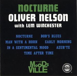 Oliver_Nelson_With_Lem_Winchester___1960___Nocturne__Prestige_