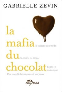 Gabrielle Zevin_La Mafia du Chocolat