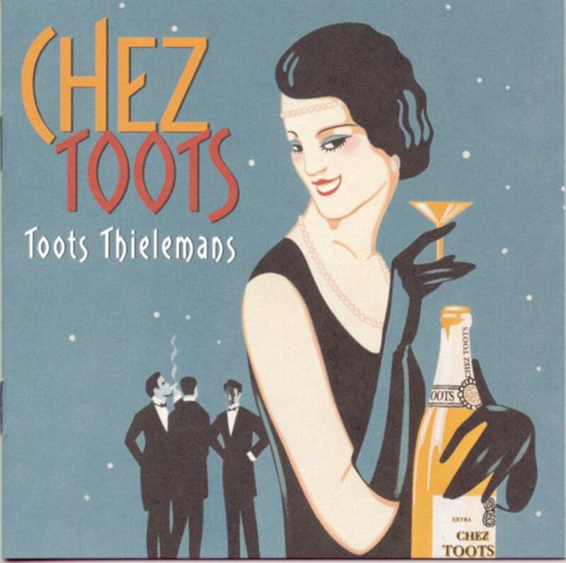Toots Thielemans - 1998 - Chez Toots (Private Music)