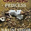 The Cannibal Princess ❉❉❉ <b>Nalini</b> <b>Singh</b>