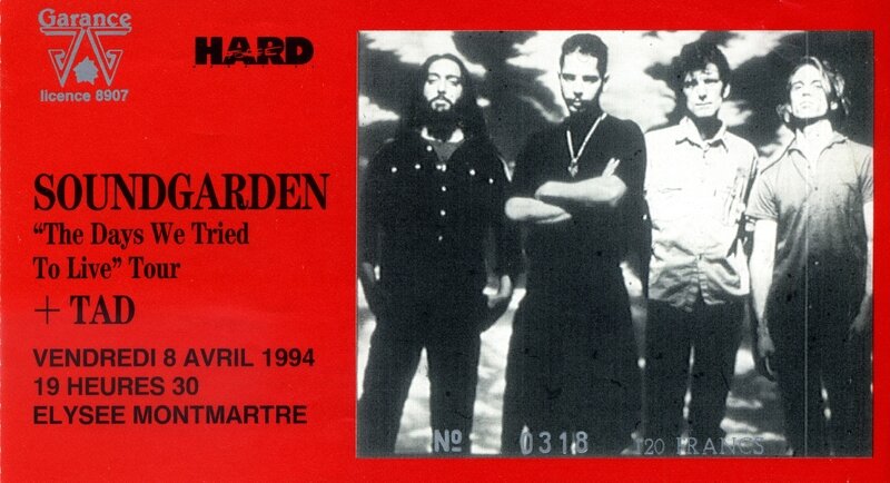 concert Soundgarden TAD Paris Elysée Montmartre 1994 ticket