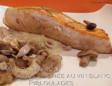 pavé de saumon sauce crémée au vin blanc piboulades2