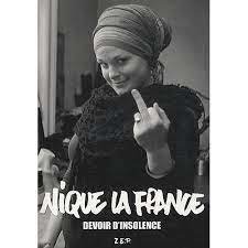 Nique la France ! » : livre... référence. - Paris Côte d'Azur