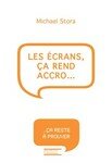 Les_Ecrans_ca_rend_accro