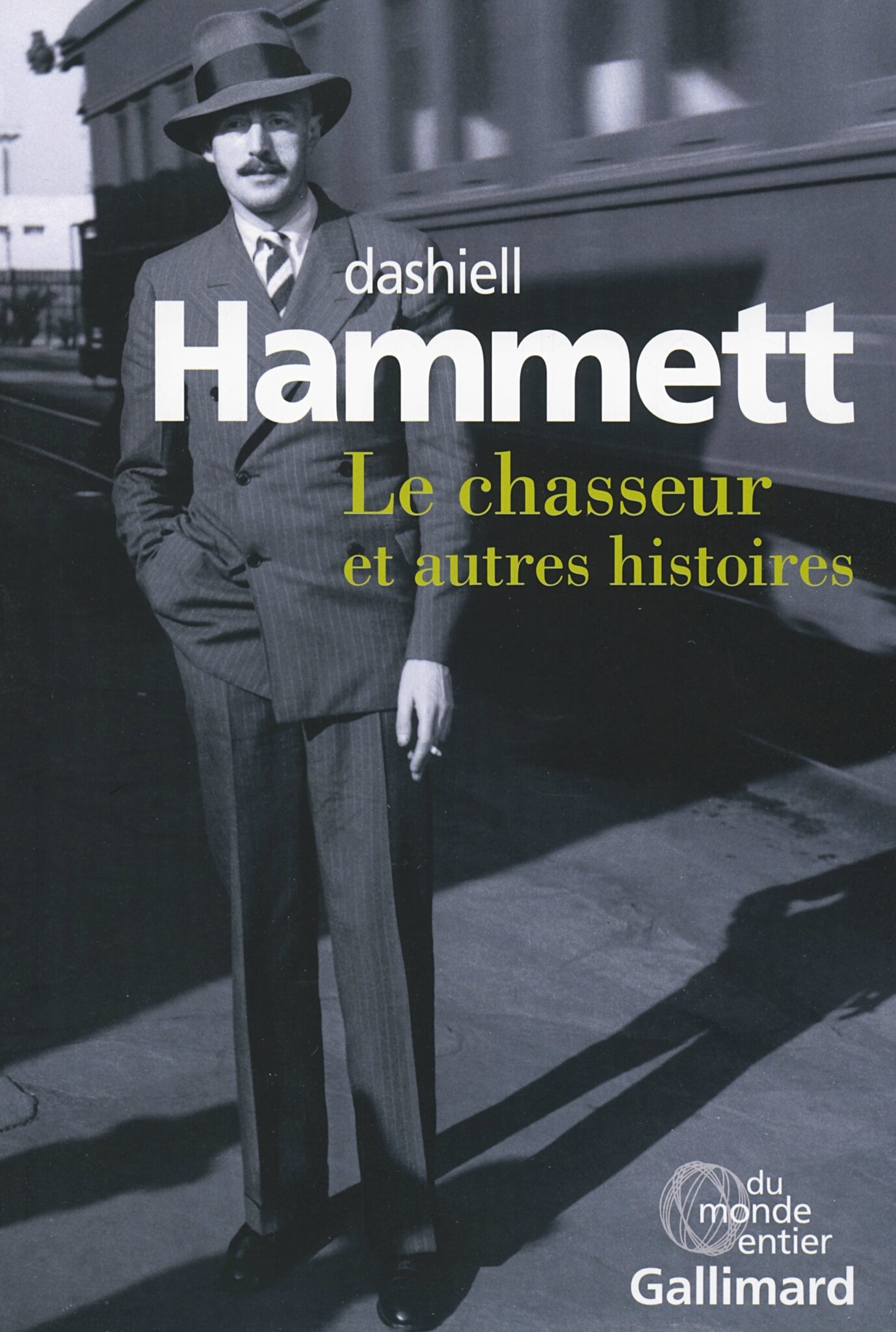 Dashiell Hammett - Le chasseur et autres histoires