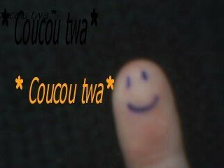 Hihi_Coucou_twa