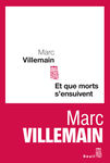 Marc_Villemain___Et_que_morts_s_ensuivent