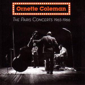 Ornette_Coleman___1965_66___The_Paris_Concerts_1965_1966__Gambit_